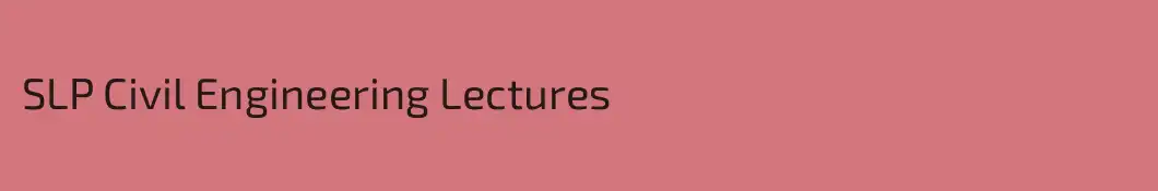 SLP Civil Engineering Lectures